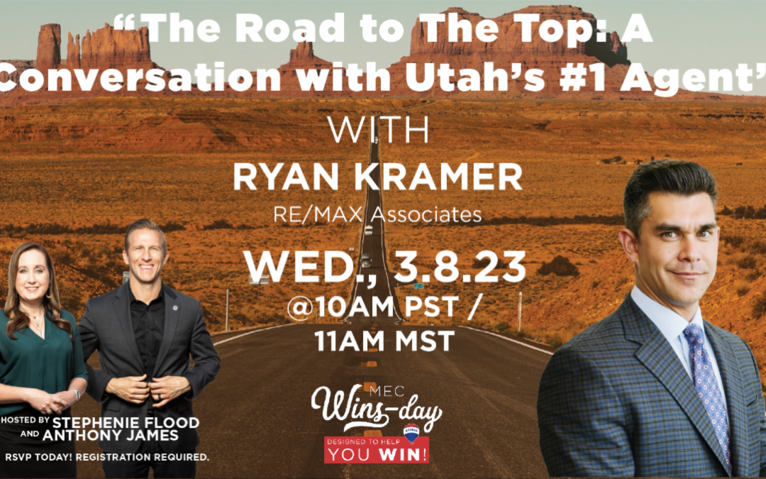 MEC Wins-Day “The Road To The Top: A Conversation with Utah’s #1 Agent”